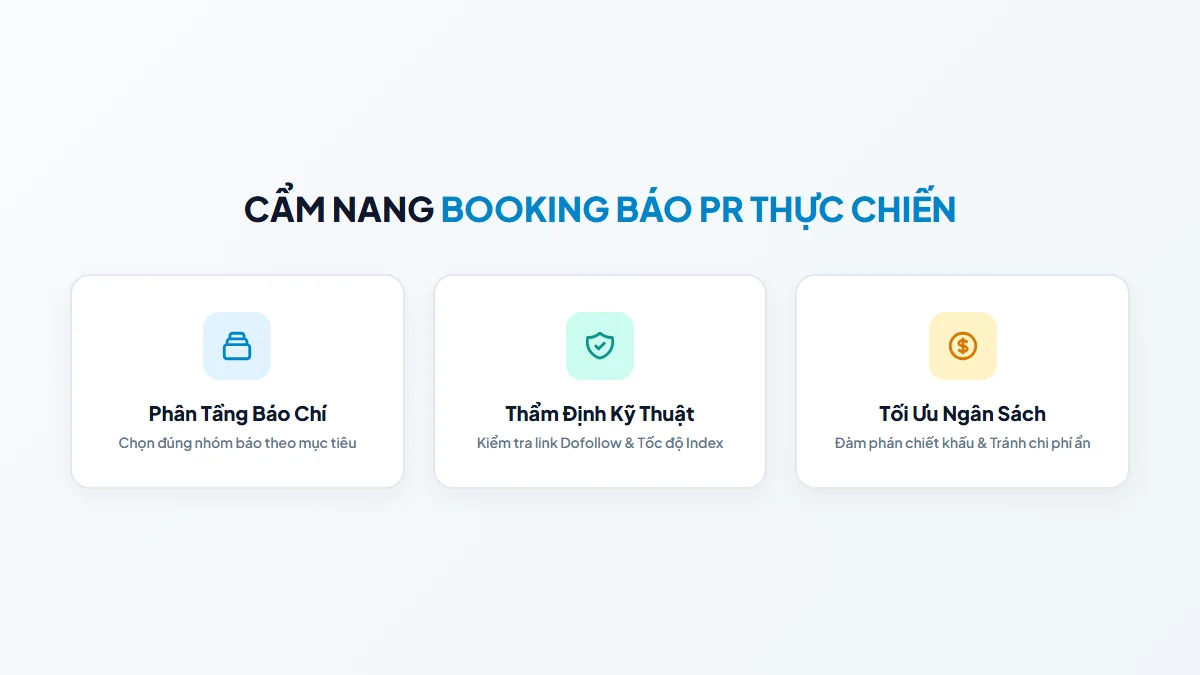 Sơ đồ tổng quan kinh nghiệm booking báo PR thực chiến và cẩm nang thẩm định báo chí điện tử