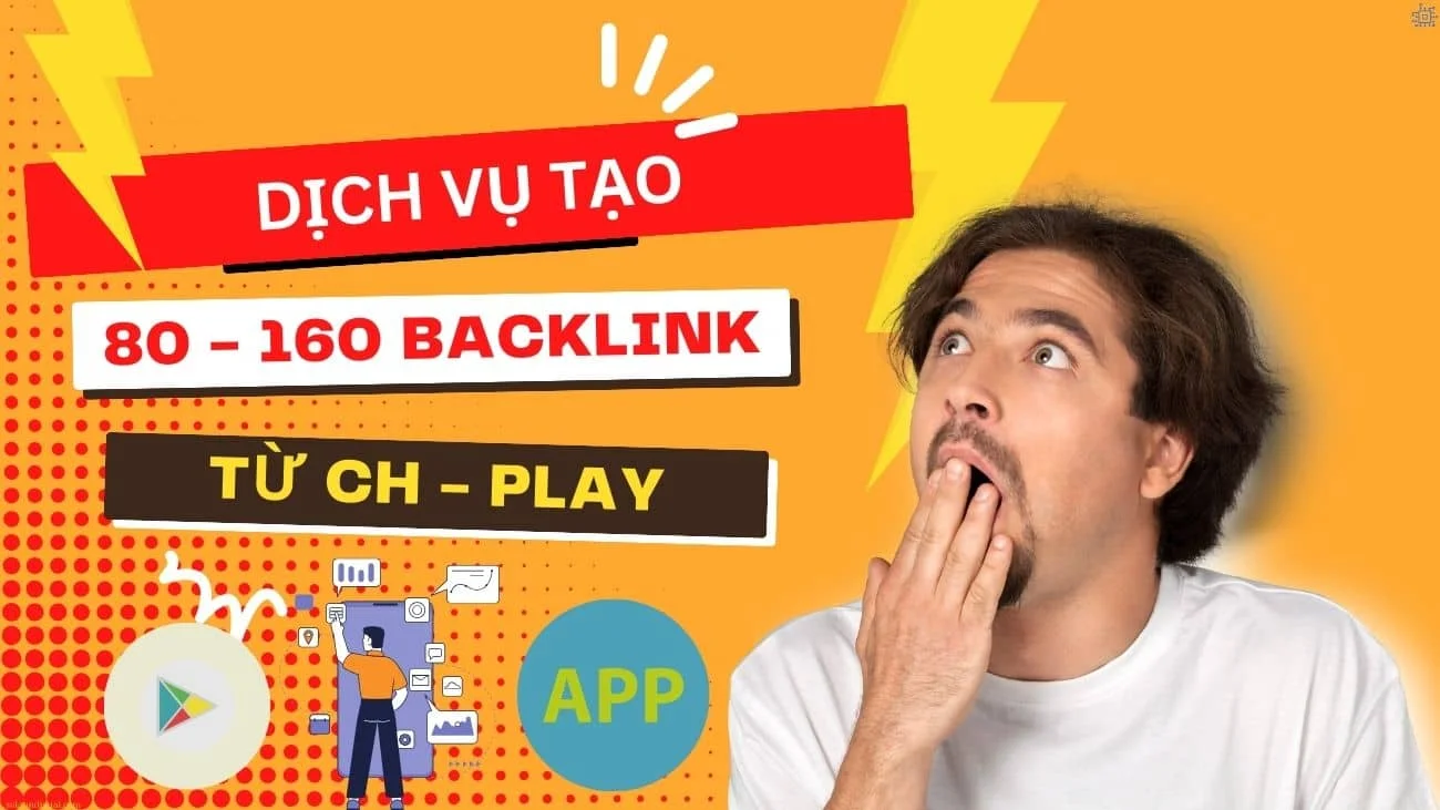 Dịch vụ tạo backlink Google Play Store