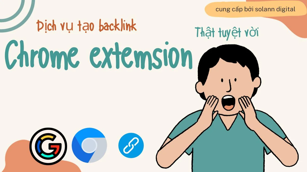Dịch vụ tạo Backlink Google Chrome Extension